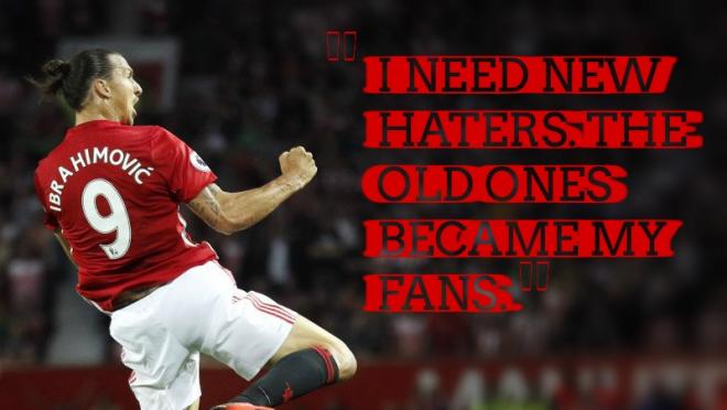 Zlatan Needs Haters